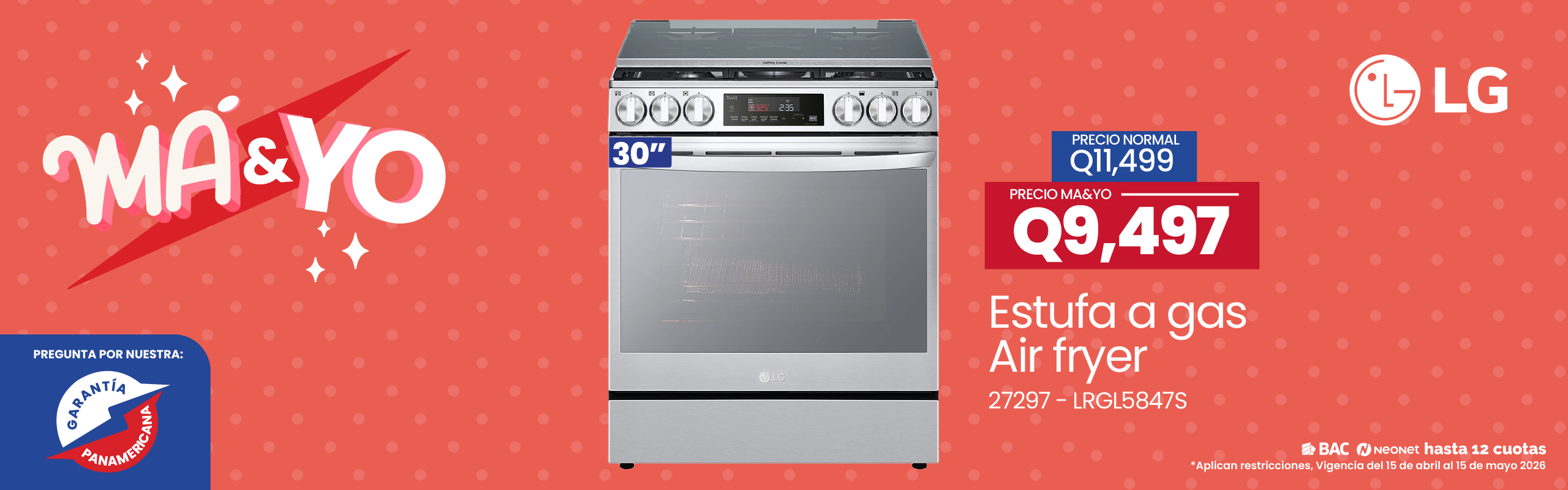 LG gas range on an orange polka-dot sale banner, showing price Q9,497 and normal price Q11,499 with model 27297-LRGL5847S present.